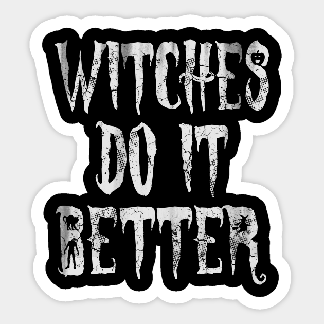 witches do it better shirt